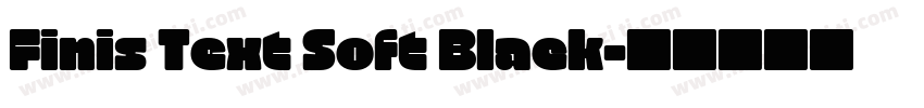 Finis Text Soft Black字体转换